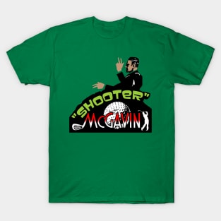 Shooter McGavin from Happy Gilmore T-Shirt